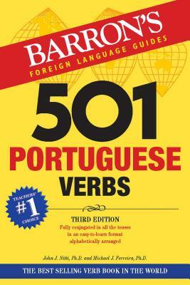 501 Portuguese Verbs by John J. Nitti, Michael J. Ferreira