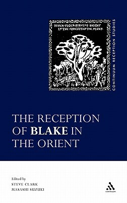 The Reception of Blake in the Orient by 