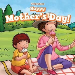 Happy Mother's Day! by Erin Day
