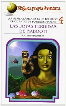 Las Joyas Perdidas de Nabooti by R.A. Montgomery