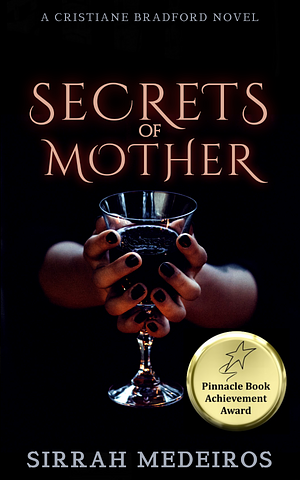 Secrets of Mother by Sirrah Medeiros