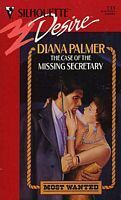 The Case of The Missing Secretary by Diana Palmer