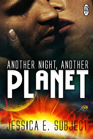 Another Night, Another Planet by Jessica E. Subject