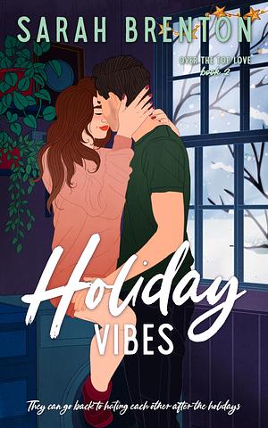 Holiday Vibes by Sarah Brenton