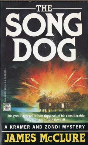 The Song Dog by James McClure