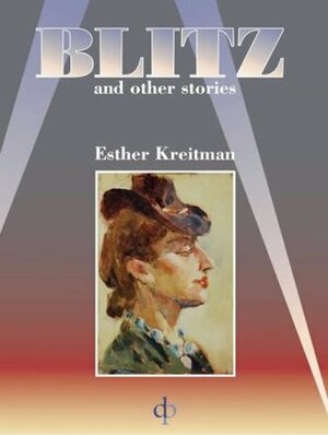 Blitz by Esther Singer Kreitman