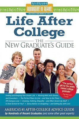 Life After College by Ricki Frankel, Nadia Bilchik, Hundreds of Heads, R.D. Norton, Jamie Allen, Yadin Kaufmann