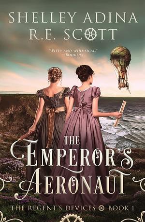 The Emperor’s Aeronaut by Shelley Adina