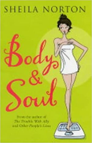Body and Soul by Sheila Norton