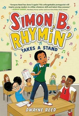 Simon B. Rhymin' Takes a Stand by Ellien Holi, Robert Paul, Dwayne Reed