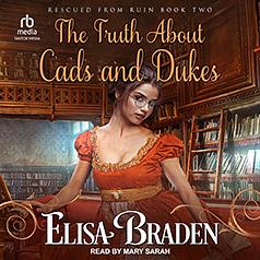 The Truth About Cads and Dukes by Elisa Braden