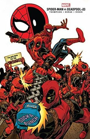 Spider-Man/Deadpool #33 by Matt Horak, Robbie Thompson, Dave Johnson