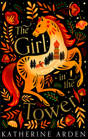 The Girl in The Tower by Katherine Arden