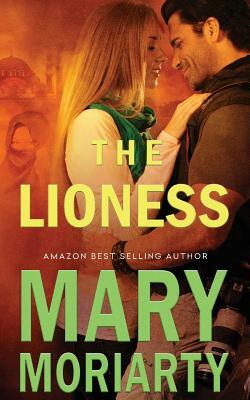 The Lioness by Mary Moriarty