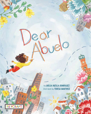 Dear Abuelo by Grecia Huesca Dominguez