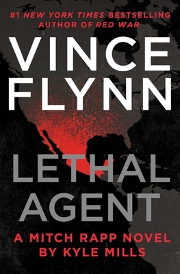 Lethal Agent, Volume 18 by Kyle Mills, Vince Flynn