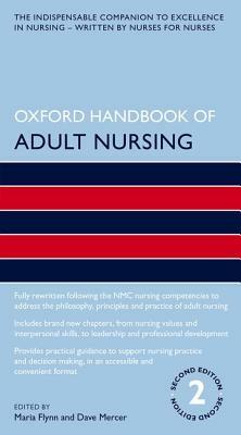 Oxford Handbook of Adult Nursing by 