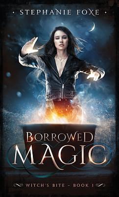Borrowed Magic by Stephanie Foxe