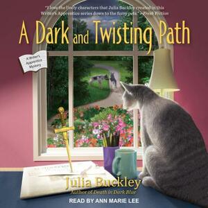 A Dark and Twisting Path by Julia Buckley