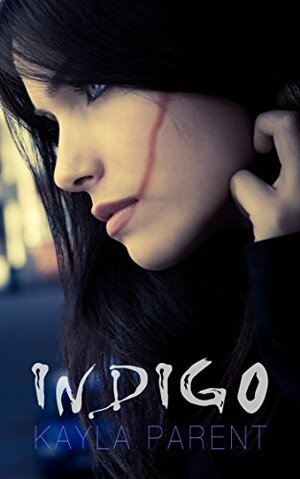 Indigo by Kayla Parent