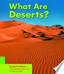 What Are Deserts? by Lisa Trumbauer