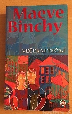 Večerni tečaj by Maeve Binchy, Maeve Binchy