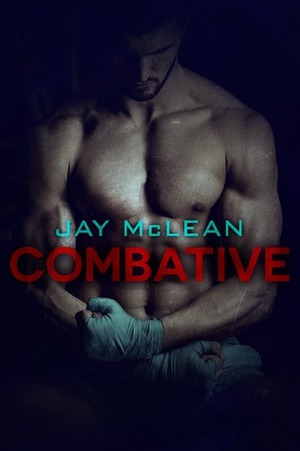 Combative by Jay McLean