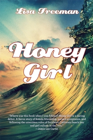 Honey Girl by Lisa Freeman