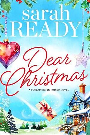 Dear Christmas by Sarah Ready