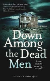 Down Among the Dead Men by Robert Gregory Browne