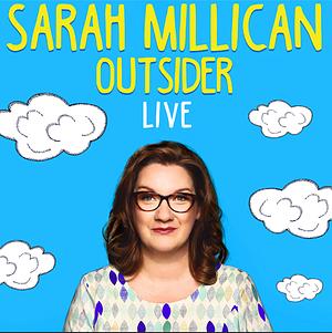 Sarah Millican: Outsider Live by Sarah Millican