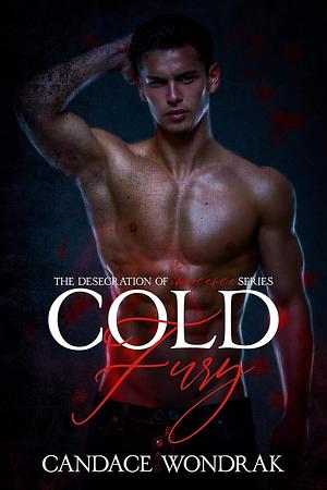 Cold Fury by Candace Wondrak