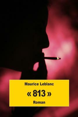 813 by Maurice Leblanc