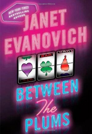 Between the Plums by Janet Evanovich