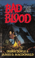 Bad Blood by Debra Doyle, James D. Macdonald