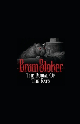 The Burial of the Rats illustrated by Bram Stoker