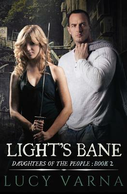 Light's Bane by Lucy Varna