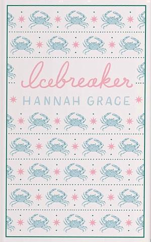 Icebreaker by Hannah Grace