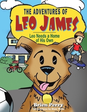 The Adventures of Leo James by Brien Perry