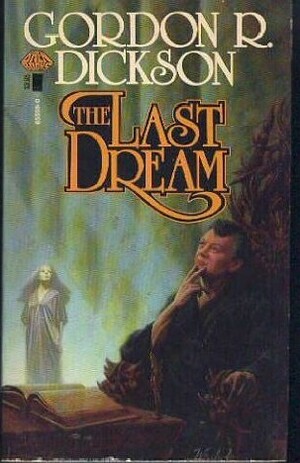 The Last Dream by Gordon R. Dickson