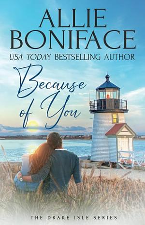 Because of You by Allie Boniface
