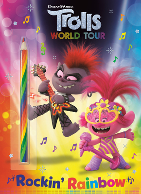 Rockin' Rainbow! (DreamWorks Trolls World Tour) by Lauren Clauss