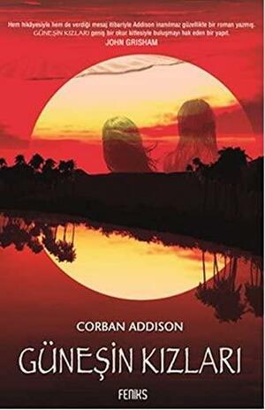 Güneşin Kızları by Corban Addison