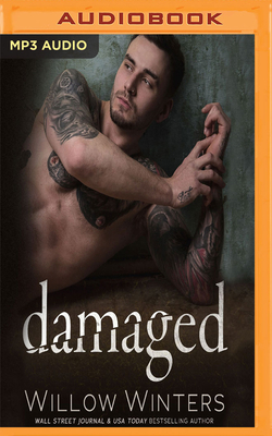 Damaged by Willow Winters