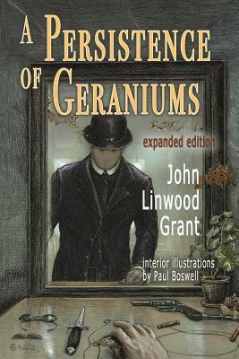 A Persistence of Geraniums by John Linwood Grant