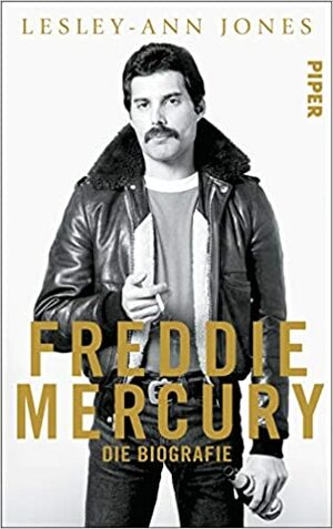Freddie Mercury: Die Biografie by Lesley-Ann Jones
