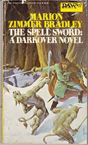 The Spell sword by Marion Zimmer Bradley
