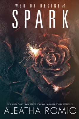 Spark by Aleatha Romig