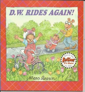 D.W.Rides Again by Marc Brown