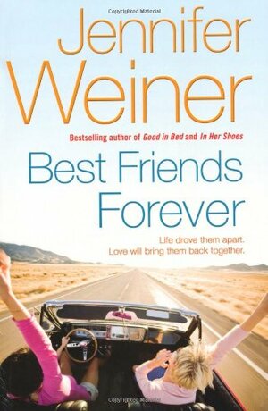 Best Friends Forever by Jennifer Weiner